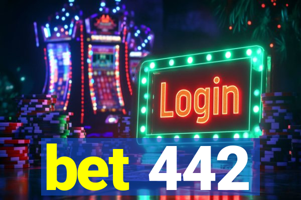 bet 442